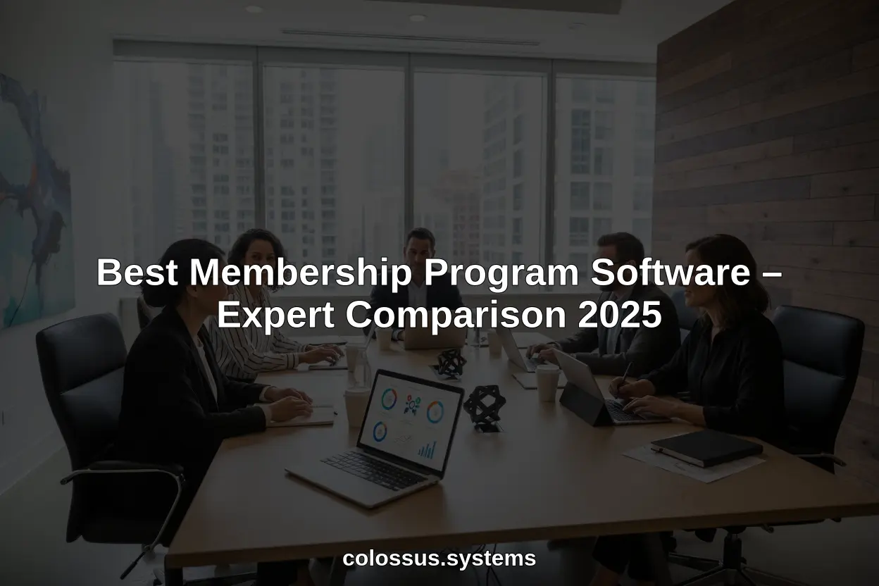 Best Membership Program Software – Expert Comparison 2025